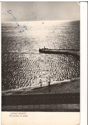 CPIB 15934 CARTE POSTALA - VASILE ROAITA. DIMINEATA LA PLAJA, RPR foto