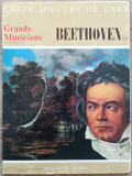 Beethoven// revista + placa vinil, seria Grands Musiciens, Hachette-Fabbri, Clasica, electrecord