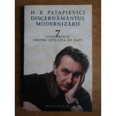Horia Roman Patapievici - Discernamantul modernizarii. 7 conferinte...