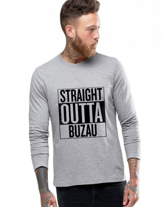 Bluza barbati gri cu text negru - Straight Outta Buzau - 2XL