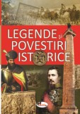 Legende si povestiri istorice - Petru Demetru Popescu - Editura Aramis