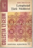 Cumpara ieftin Letopisetul Tarii Moldovei - Ion Neculce