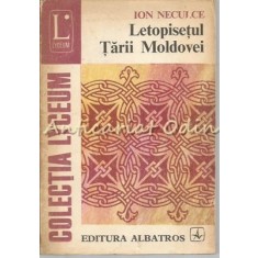 Letopisetul Tarii Moldovei - Ion Neculce