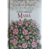 PENTRU O MINUNATA MAMA-PAM BROWN-235775