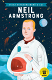 Cumpara ieftin Viata Extraordinara A Lui Neil Armstrong, Martin Howard - Editura Nemira