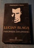 Lucian blaga sau fascinatia diplomatiei Constantin I.. Turcu