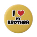 Cumpara ieftin Insigna rotunda I Love My Brother fundal galben, mesaj dedicat fratelui, 58 mm, prindere cu ac