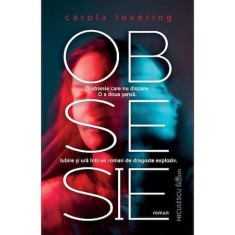 Obsesie, Carola Lovering