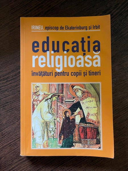 Irineu Educatia religioasa. Invataturi pentru copii si tineri
