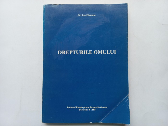 DREPTURILE OMULUI - ION DIACONU