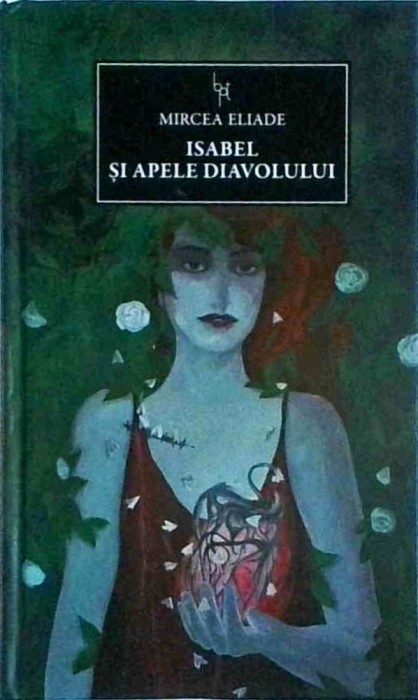 Mircea Eliade - Isabel si apele diavolului