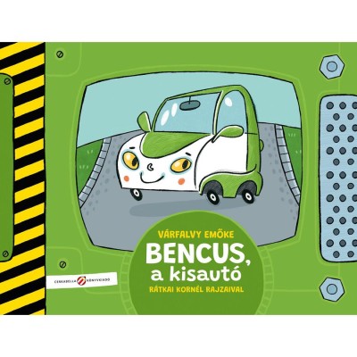 Bencus, a kisaut&amp;oacute; - V&amp;aacute;rfalvy Emőke foto