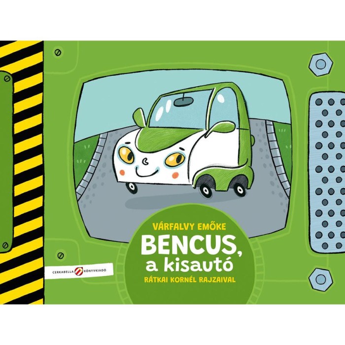 Bencus, a kisaut&oacute; - V&aacute;rfalvy Emőke