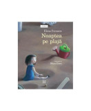 Noaptea pe plajă - Paperback brosat - Elena Ferrante - Pandora M