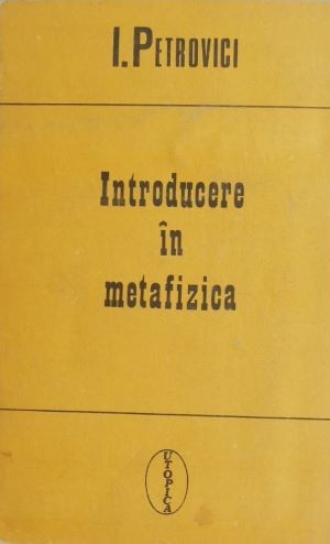 Introducere in metafizica - Ion Petrovici