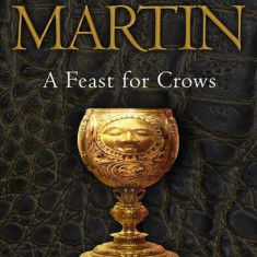 A Feast for Crows (Reissue) (A Song of Ice and Fire, Book 4) - Paperback - George R.R. Martin - HarperCollins Publishers