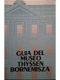 Tomas Llorens - Guia del museo Thyssen Bornemisza (Editia: 1994)