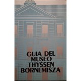 Tomas Llorens - Guia del museo Thyssen Bornemisza (Editia: 1994)