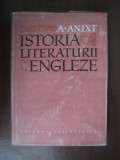 Istoria Literaturii Engleze, A. Anixt, 1965, Editura Stiintifica, 460 pagini, Editie Cartonata - Studiu Critic