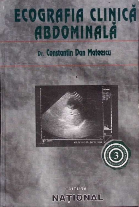 ECOGRAFIA CLINICA ABDOMINALA-CONSTANTIN DAN MATEESCU-276183