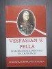 VESPASIAN V. PELLA - IN SLUJBA STIINTEI DREPTULUI SI A CAUZEI PACII - G. SBARNA
