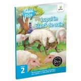 Fabulele lui Esop: Lupul in blana de oaie. Recomandat cititorilor incepatori sau copiilor cu dificultati de citire. Super DYS - Nivelul 2 - Esop, Ralu