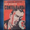 Contrabanda - Guy D&#039;Antin, Colectia Detectiv - Carte Politista