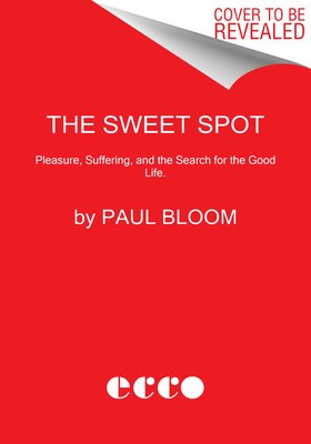 The Sweet Spot: The Pleasures of Suffering and the Search for Meaning foto