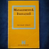 Managementul Inovatiei - Nicolae Taran - Carte de Economie si Management