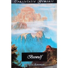 Beowulf , Povestire , Prefata Si Note - Doina Cmeciu , X351