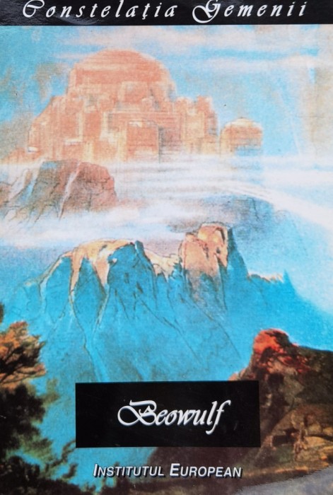 Beowulf , Povestire , Prefata Si Note - Doina Cmeciu , X351