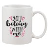 Cana alba personalizata &#039;You belong with me&#039;, INOVATIX&reg;. 330ml, Oem
