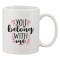 Cana alba personalizata &#039;You belong with me&#039;, INOVATIX&reg;. 330ml