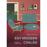Egy modern csal&aacute;d - Helga Flatland