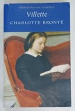 VILLETTE by CHARLOTTE BRONTE , 1999