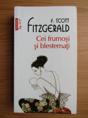 Francis Scott Fitzgerald - Cei frumosi si blestemati foto