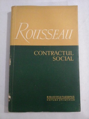 CONTRACTUL SOCIAL - ROUSSEAU - Editura Stiintifica 1957 foto
