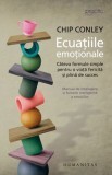 Ecuatiile Emotionale - Chip Conley - Psihologie, Stiinta - Carte