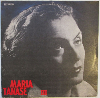Maria Tanase - Din Cintecele Mariei Tanase III_Cantecele (Vinyl) foto