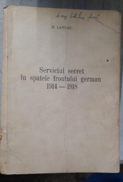 SERVICIUL SECRET IN SPATELE FRONTULUI GERMAN