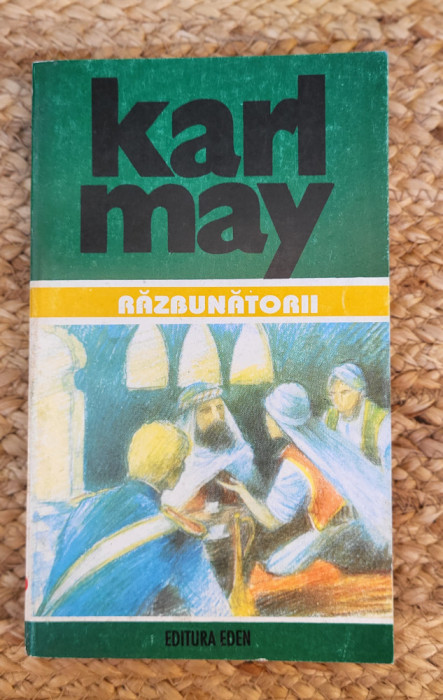 KARL MAY - RAZBUNATORII. volumul 40