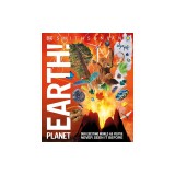 Knowledge Encyclopedia Planet Earth!: Our Exciting World as You've Never Seen It Before