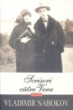 SCRISORI CATRE VERA-VLADIMIR NABOKOV-274024