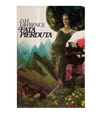 David Herbert Lawrence - Fata pierduta - 120911