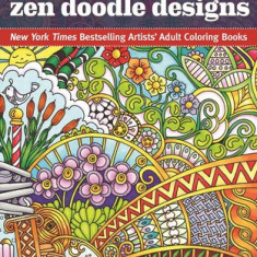 Angela Porter's Zen Doodle Designs: New York Times Bestselling Artists' Adult Coloring Books