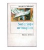 Ion Lancranjan - Suferinta urmasilor - 102057