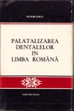 HST C1530 Palatalizarea dentalelor &icirc;n limba rom&acirc;nă 1975 Victor Iancu