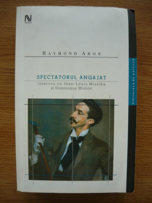 RAYMOND ARON - SPECTATORUL ANGAJAT - 2006 foto