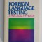 FOREIGN LANGUAGE TESTING - MARY FINOCCHIARO