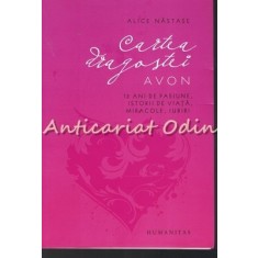 Cartea De Dragoste AVON - Alice Nastase